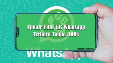 Update Fitur GB Whatsapp Terbaru