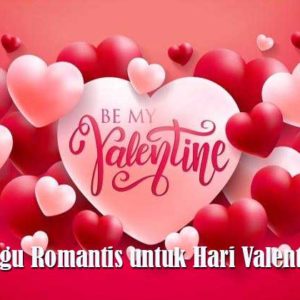 Lagu Romantis untuk Hari Valentine
