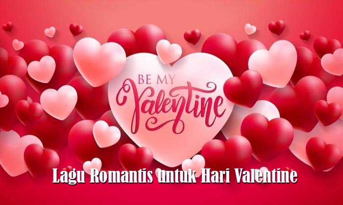Lagu Romantis untuk Hari Valentine